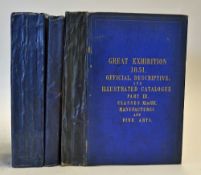 1851 Great Exhibition Catalogues includes Part I, Part III and Part VI official descriptive and
