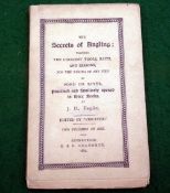 JD - "The Secrets Of Angling" originally published in 1613, this edition edited by Piscator,