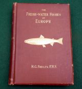 Seeley, HG - ""the Fresh-Water Fishes Of Europe" 1st ed 1886, 214 illustrations, original brown