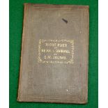 Soltau, GW - "Trout Flies Of Devon And Cornwall, and When and How To Use Them" 1847, Plymouth, 2