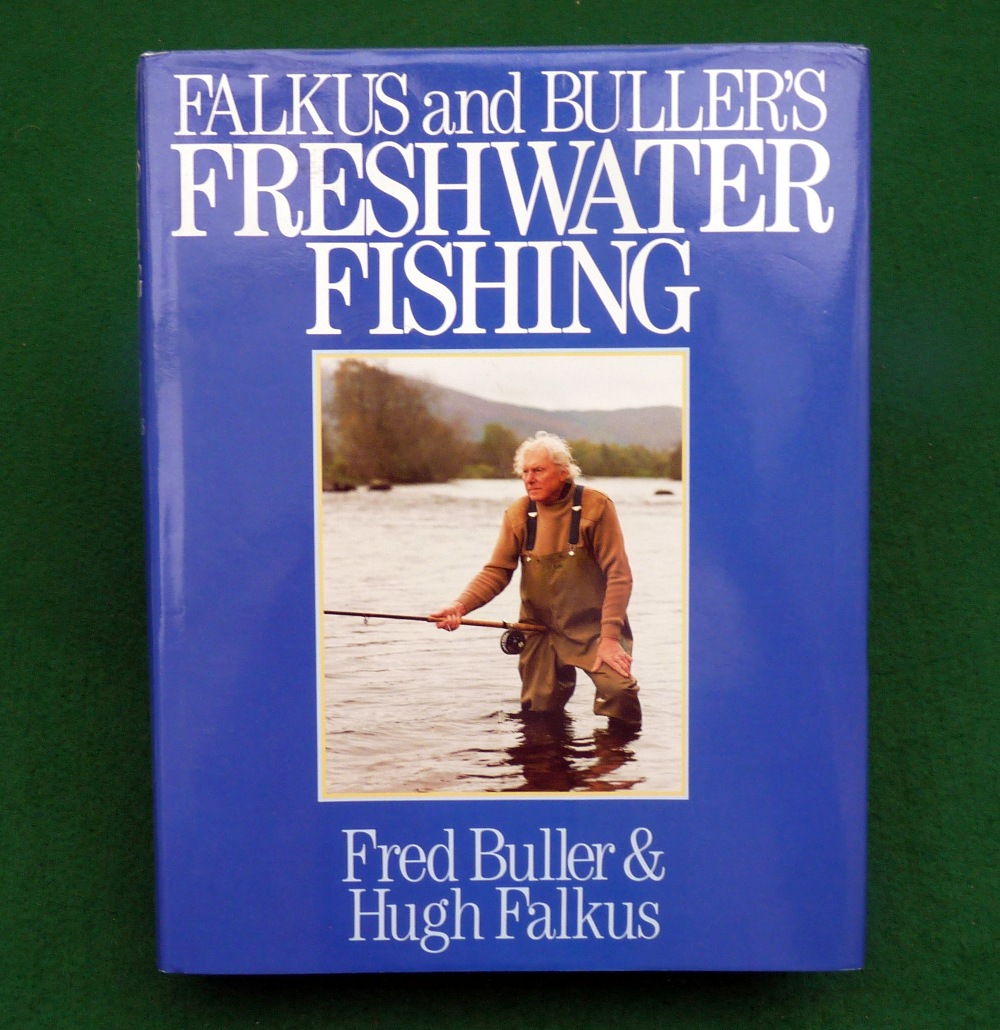 Buller, F & Faulkus, H - "Freshwater Fishing" revised edition 1988, H/b, D/j, mint.