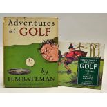 Bateman, H. M - "Adventures at Golf" 2nd ed 1928 publ'd Methuen & Co London c/w scarce dust jack -