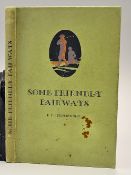 Leigh- Bennett, E.P - "Some Friendly Fairways" publ'd by Southern Railway 1st edition 1930