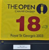 2003 Royal St George's Open Golf Championship 18th hole pin flag signed by the winner Ben Curtis -