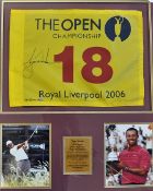 2006 Royal Liverpool Open Golf Championship 18th hole pin flag display signed by the winner Tiger