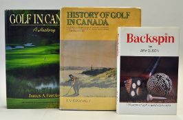 Canada Related Golf Books to incl - "History of Golf in Canada" 1st ed 1973 by LV Kavanagh incl