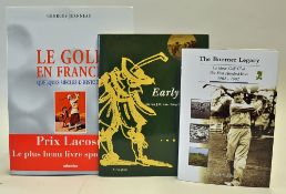 European Golf History books to incl George Jeanneau signed "Le Golf En France" 1st ed 1999 signed by