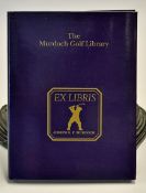 Murdoch, Joseph SF - 'The Murdoch Golf Library' 1st ed 1991 ltd to 950 copies - publ'd by Grant