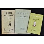 Cotton, Henry (2) and Bobby Locke Golf booklets to incl "Hints on Play with Steel Shafts" and "