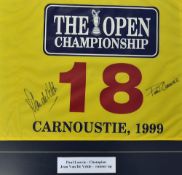1999 Carnoustie Open Golf Championship 18th Hole pin flag signed by both the winner Paul Lawrie