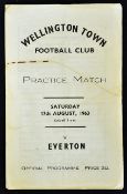 Scarce 1963/64 Wellington Town v Everton football programme practice match date 17 Aug, single sheet