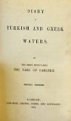 Diary In Turkish And Greek Waters By Howard [George William Frederick], [Seventh] Earl Carlisle [