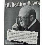 Original WWII Poster - Churchill 'til Death or Victory' printed as one of a series of posters