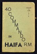 Palestine 1948 40 Commando R.M. in Haifa Publication January to June 1948 compiled by the