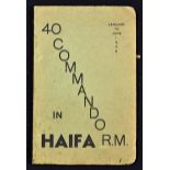 Palestine 1948 40 Commando R.M. in Haifa Publication January to June 1948 compiled by the