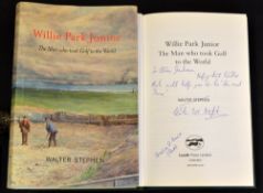 Stephen, Walter signed -"Willie Park Junior -The Man who took Golf to the World" signed by the