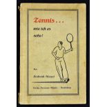 Signed Roderich Menzel 'Tennis…as I see it!' Book a 1932 edition signed to the front page by the