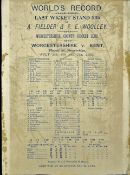 1909 World's Record Worcestershire v Kent Silk Cricket Scorecard - last wicket stand 235 A.
