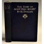 1925 Scottish Rugby Book titled 'The Story of Scottish Rugby' 1st ed by R L Phillips in the original