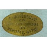 An oval cast brass ship builders plaque, 'C. Mitchell & Co, No326, Iron Ship Builders, 1878,