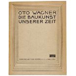 Wiener Jugendstil - - Wagner, Otto. Die Baukunst unserer Zeit. Dem Baukunstjünger ein Führer auf