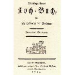 Gastronomie - Kochkunst - - Crailsheim, Albrecht Ernst Friedrich von. Wohleingerichtetes Koch-Buch