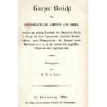 Europa - Russland - - Baer, Karl Ernst von (Hg.). Kurzer Bericht über wissenschaftliche Arbeiten und