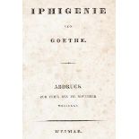 Goethe, Johann Wolfgang von. Iphigenie. Abdruck zur Feier des VII. November MDCCCXXV. Weimar. (Jena,