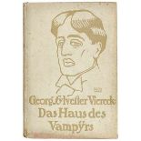 Viereck, George Sylvester. Das Haus des Vampyrs. Leipzig/Wolgast, Der Kentaur, (1909). 172 S. 19,2 x