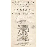 Arrianus, Flavius. Peri anabaseos (griechisch) ... De expedit. Alex. Magni, historiarum libri