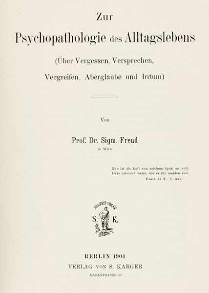 Medizin - Psychologie - - Freud, Sigmund. Zur Psychopathologie des Alltagslebens. (Über Vergessen,