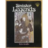 SINISTER LEGENDS - C150 first edition copies of the book Sinister Legends by Kris Guidio.