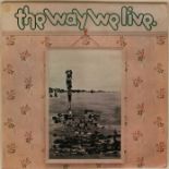 THE WAY WE LIVE - A CANDLE FOR JUDITH - UK pressing of this underground Psych smasher from Rochdale.