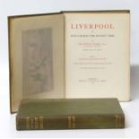 Two volumes "Liverpool" In The Reign of Charles II by Sir Edward Moore Bart. No condition reports