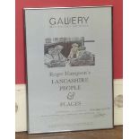 Signed Roger Hampson's "Lancashire People & Places" framed Poster No condition reports for this