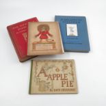 A Apple Pie, by Kate Greenaway, together with The Political Struwwelpeter by Harold Begbie 1899,