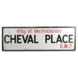 An enamel sign, City of Westminster Cheval Place S.W.