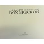 Don Breckon (1935 - 2013), signed limited edition copy of 'The Railway Paintings of Don Breckon',