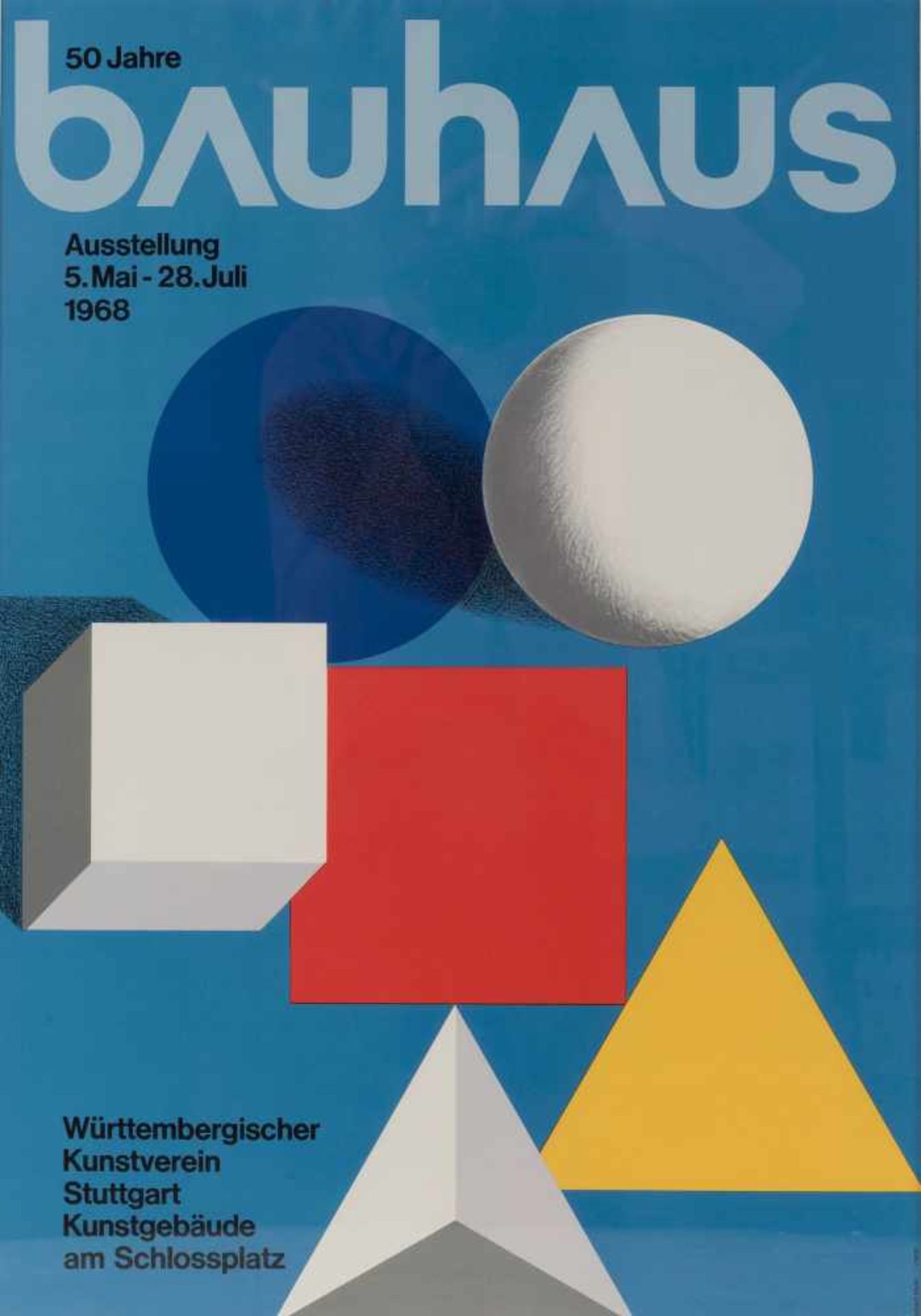 Herbert Bayer Plakat '50 Jahre Bauhaus', 1968 59,5 x 42,0 cm. Farbige Serigraphie auf Papier.