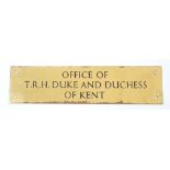 TRH The Duke and Duchess of Kent - brass door plaque from St.