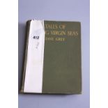 GREY, ZANE, Tales of Fishing Virgin Seas, 1st Edition, pub. Hodder & Stoughton, 1925