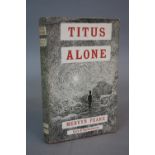 PEAKE, MERVYN, TITUS ALONE, first editions, 1959, published by Eyre & Spottiswoode, with dust