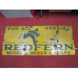 An Enamel Advertising Sign, "For all repairs there's a great run on Redfern rubber heels and soles",