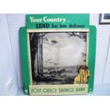 A Wooden Second World War Post Office Savings Bank Sign, 'Your Country Lend for Her Defence. 100cm