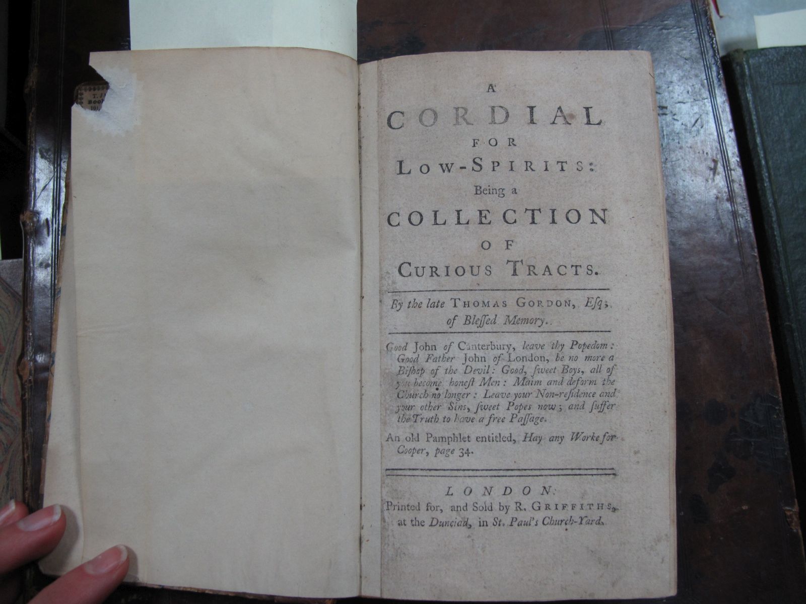 Gordon [Thomas]: A Cordial for Low Spirits: Being a Collection of Curious Tracts, printed and sold