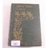 Uncle Tom's Cabin by Harriet Beecher Stowe - this copy published by Geo. Routledge 1900, illustrated