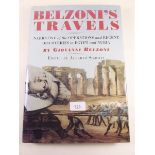 Beltoni's Travels Discoveries in Egypt and Nubia the first unabridged edition, published in 2001 -