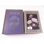 The Rose Book by H H Thomas 1926 together with The Herb Garden by Frances Bardswell 1911, both