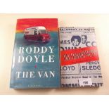 The Van by Roddy Doyle signed and dated by the author together with the first UK edition of The