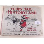 Teddy Tail in Historyland, Daily Mail by Charles Folkard published A & C Black - circa 1920